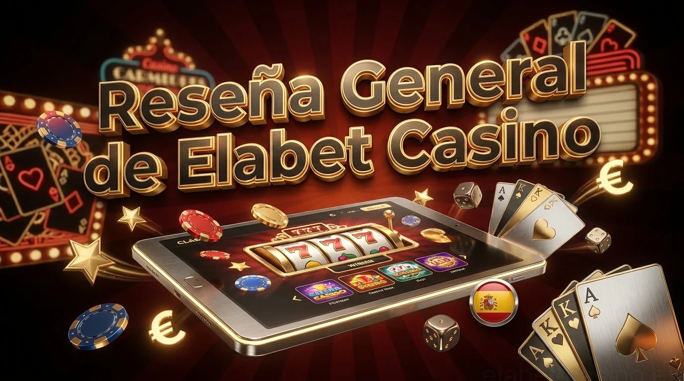 Reseña General de Elabet Casino